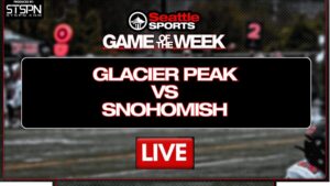 Watch Live High School Football: Glacier Peak at Snohomish