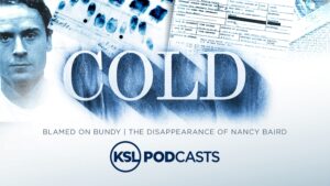 Who Took Nancy Baird? COLD Reopens a Case Long Blamed on Ted Bundy